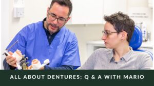 all about dentures q and a with mario